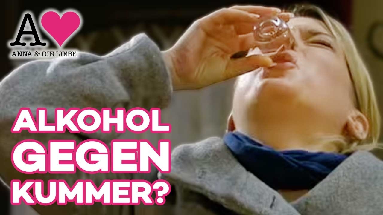 Anna trinkt sich ihren Kummer weg! | Staffel 1 Folge 107 | Anna und die Liebe 🩷