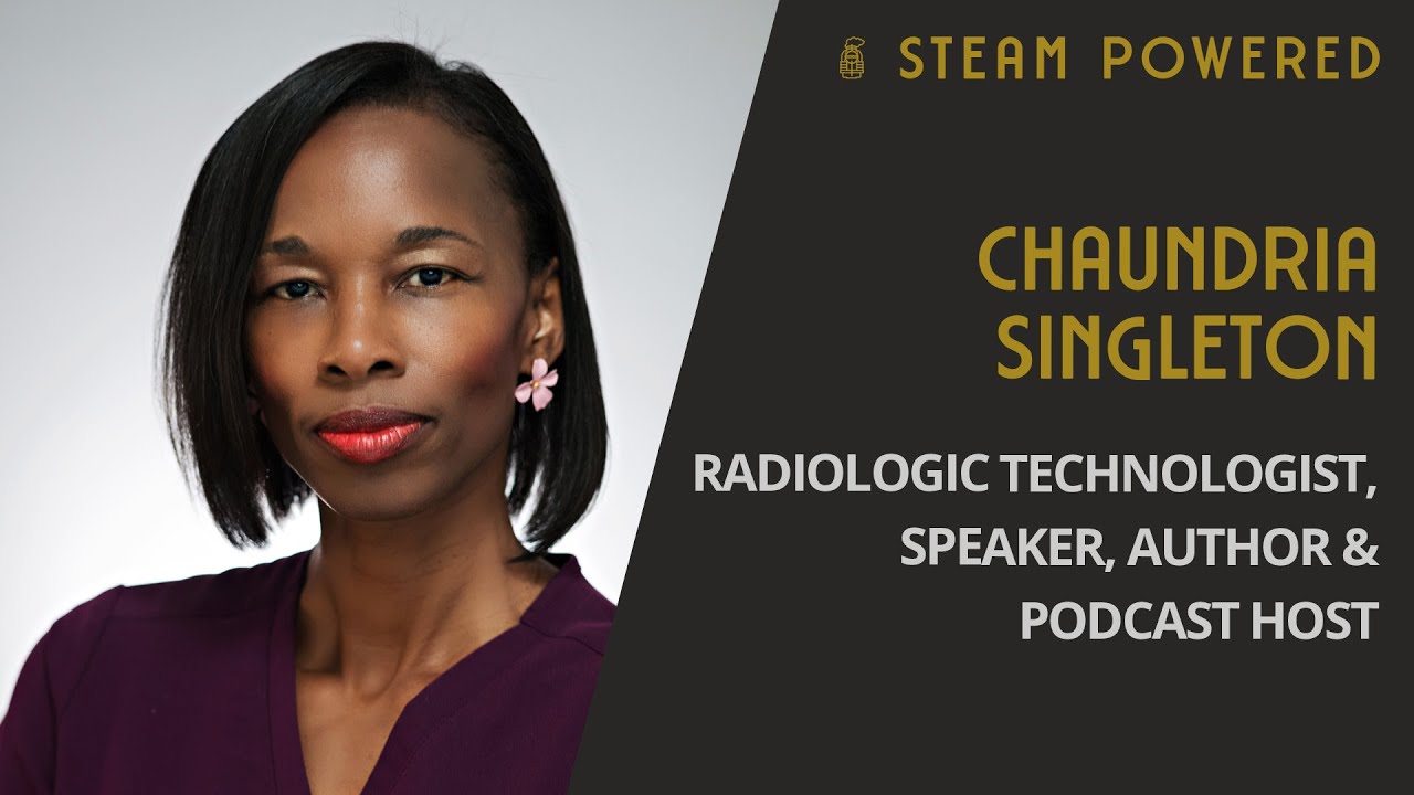 The hidden STEMM powerhouse of medical imaging with Chaundria Singleton