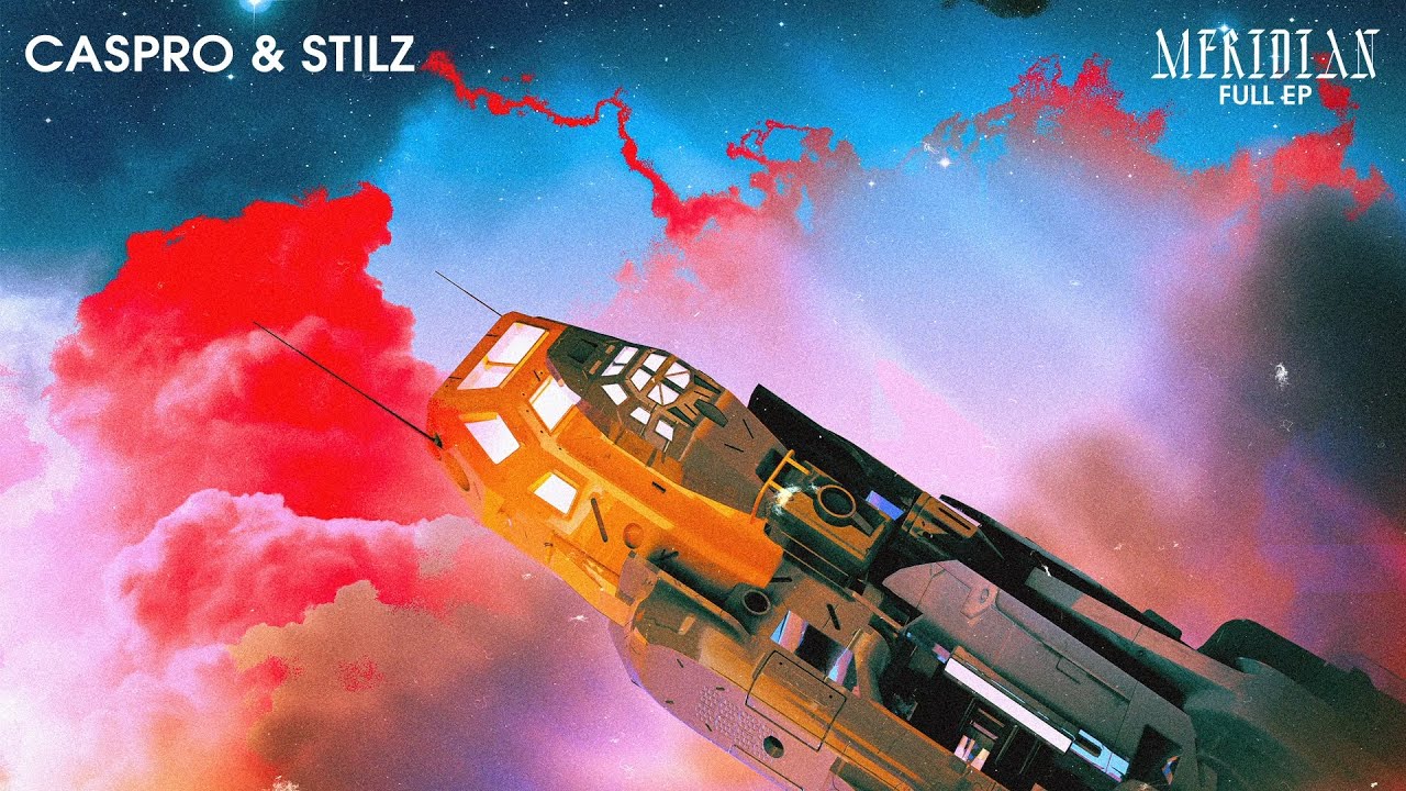 Caspro, Stilz - Meridian (Full EP)