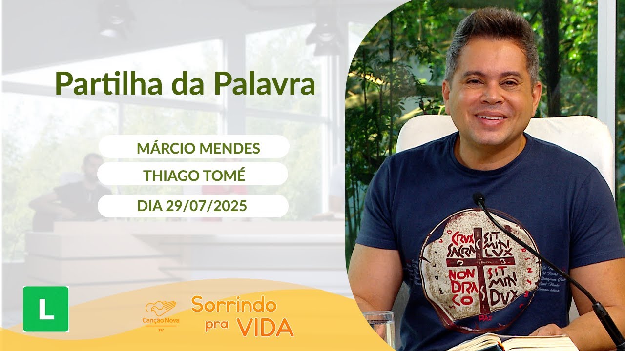 Sorrindo Pra Vida (29/07/2005) Partilha da Palavra