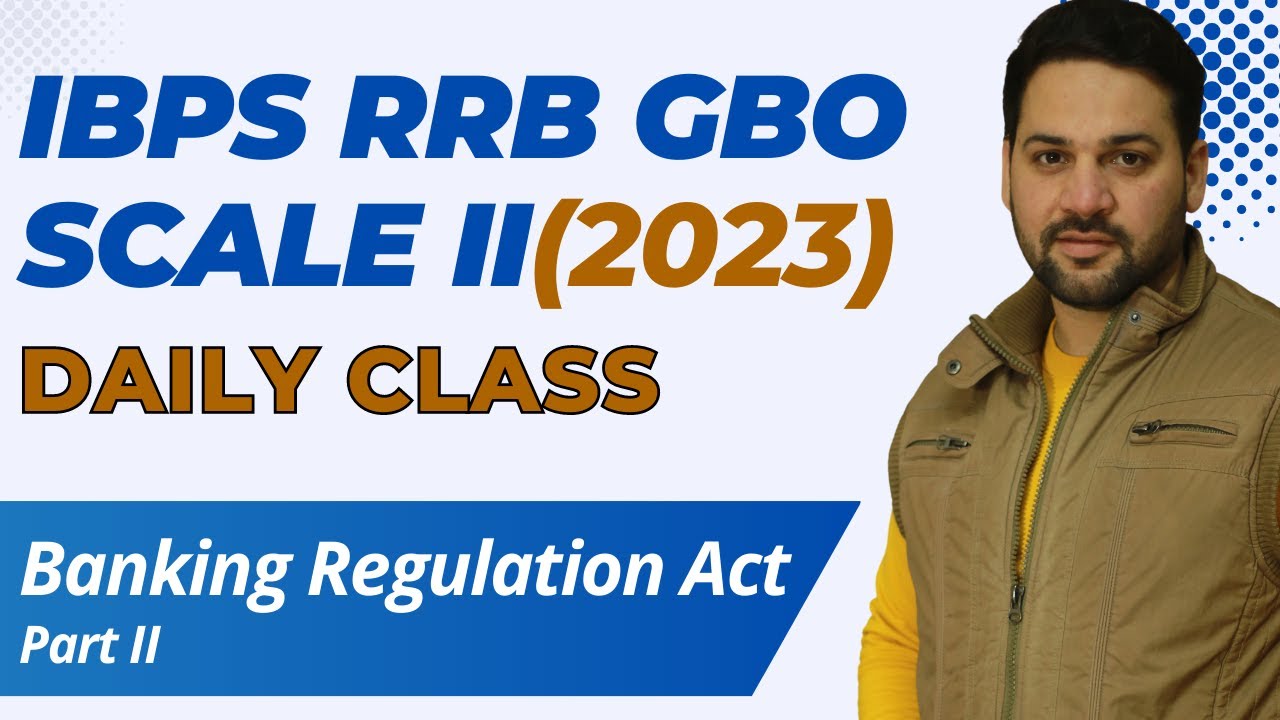 IBPS RRB GBO Scale 2: Banking Regulation Act Quiz (Part II)
