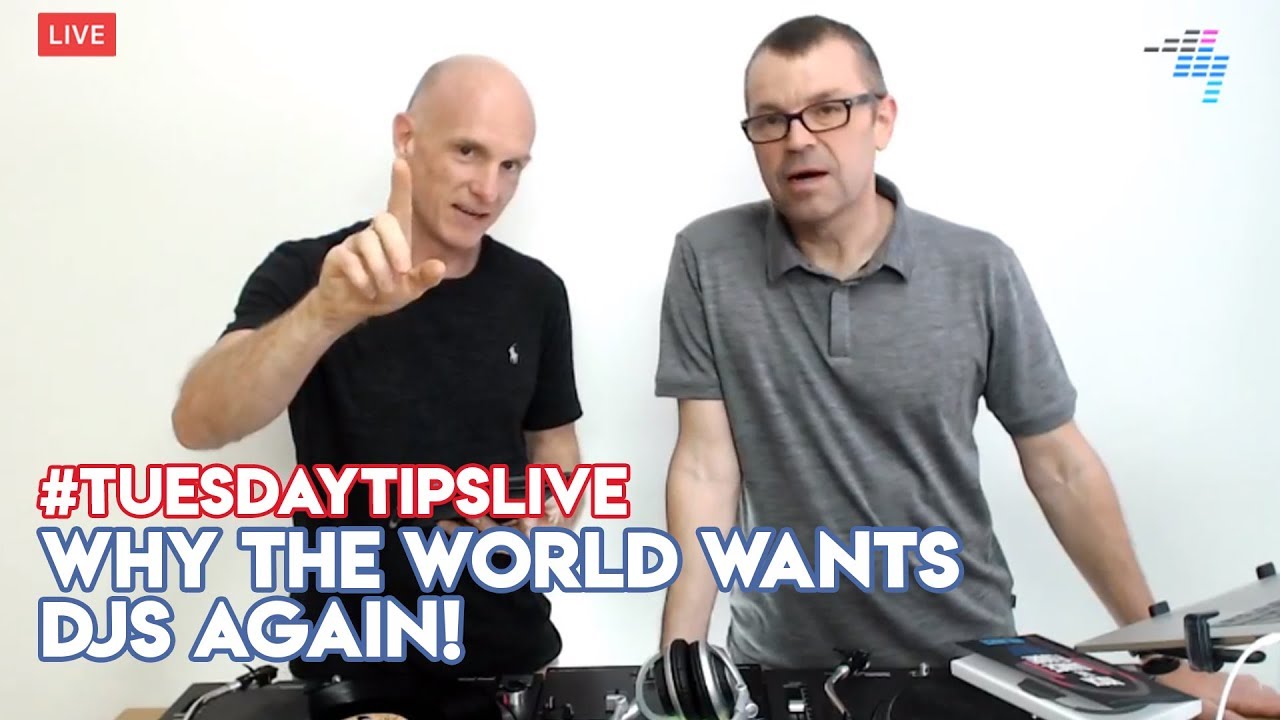 Why The World Wants DJs Again! #TuesdayTipsLive - Online DJ School