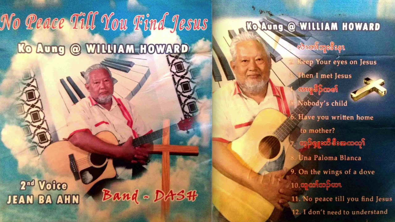 No Peace Till You Find Jesus by Ko Aung