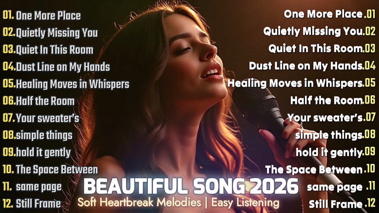 Most Beautiful Songs 2026💖Emotional Playlist for Broken Hearts,