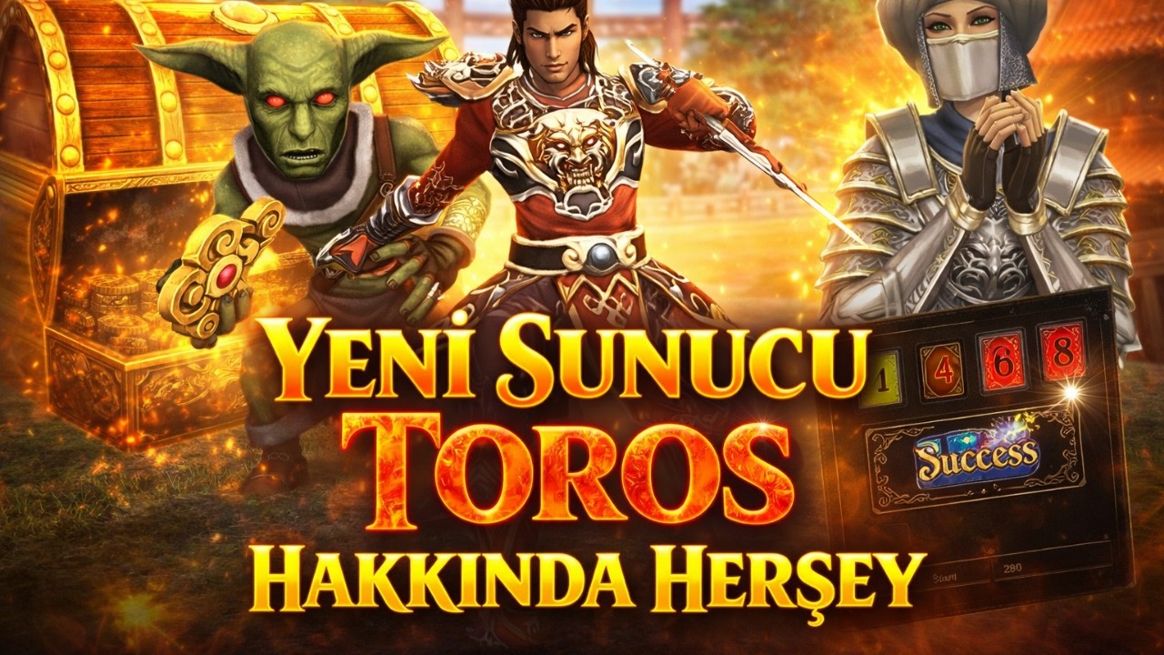 YENİ SUNUCU T&Uuml;M DETAYLAR - TOROS (TREASURE) METİN2 TR  #metin2tr #metin2