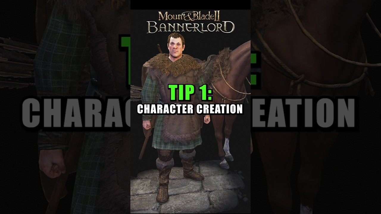 Best Character Creation Tips for Bannerlord
