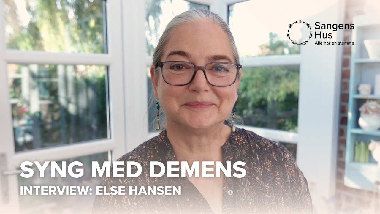 Interview med Else Hansen – Syng med demens