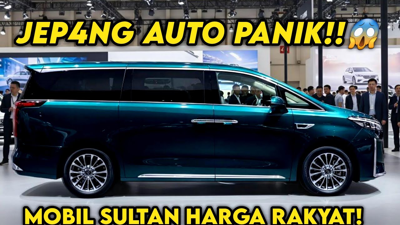 ALPHARD & LEXUS MINDER‼️MPV BARU INI TERLALU MEWAH & CANGGIH — HARGANYA TERLALU MURAH Gak Masuk Akal