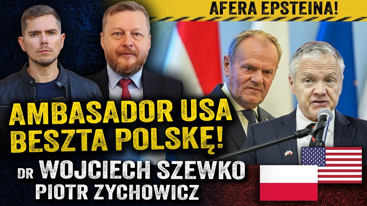 Polska jak wasal? Ambasador grozi Polsce! Kto stoi za aferą w USA? &mdash; Wojciech Szewko i Zychowicz