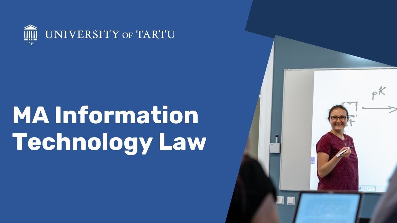 Information Technology Law | Master&rsquo;s Programme overview | University of Tartu