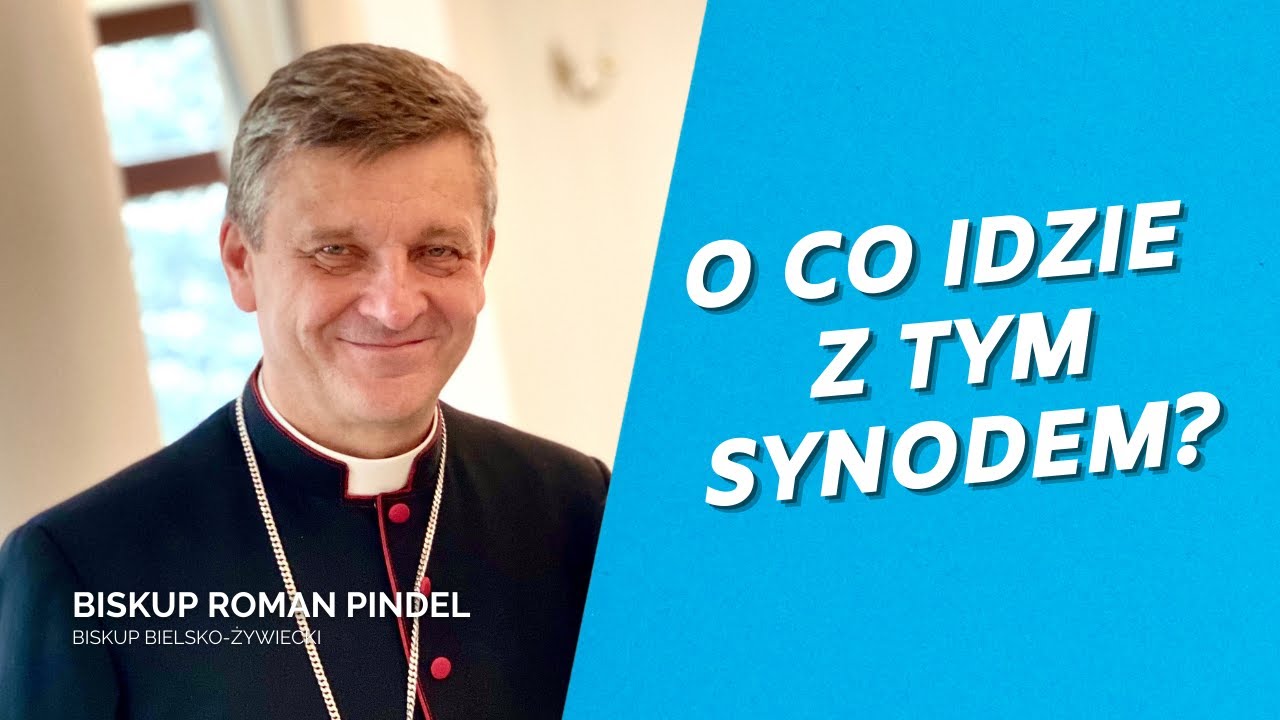 Co to jest synod? Co to jest synodalność? Bp Roman Pindel
