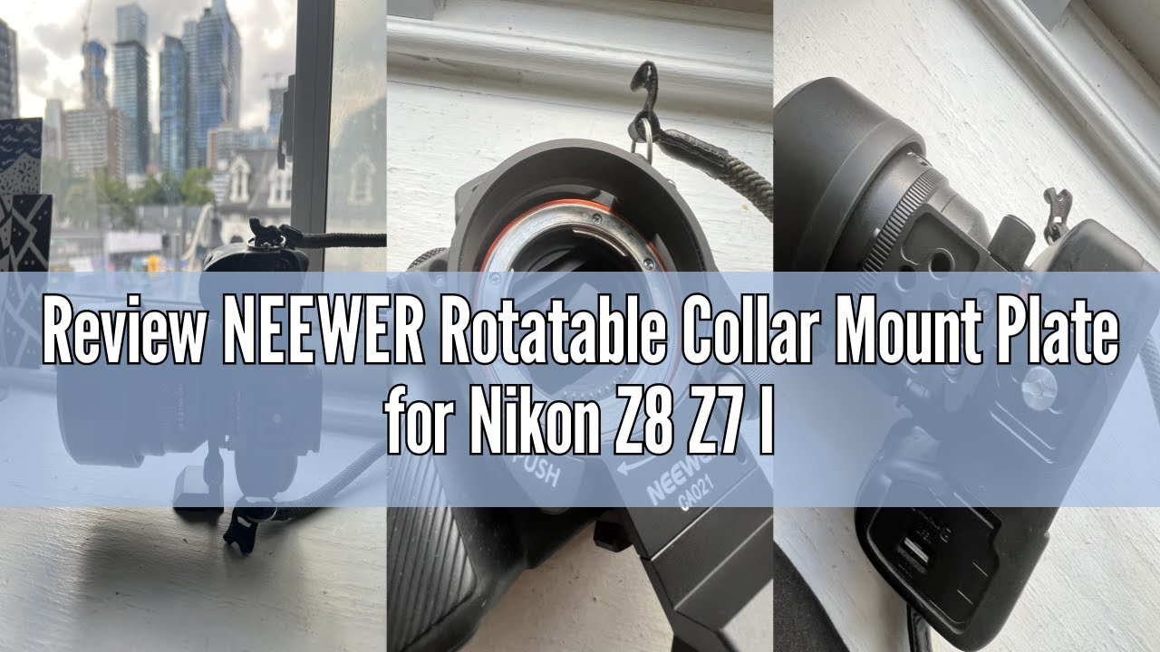 Review NEEWER Rotatable Collar Mount Plate for Nikon Z8 Z7 II Z6 II Z5 FTZ II Adapter, Fast Horizont