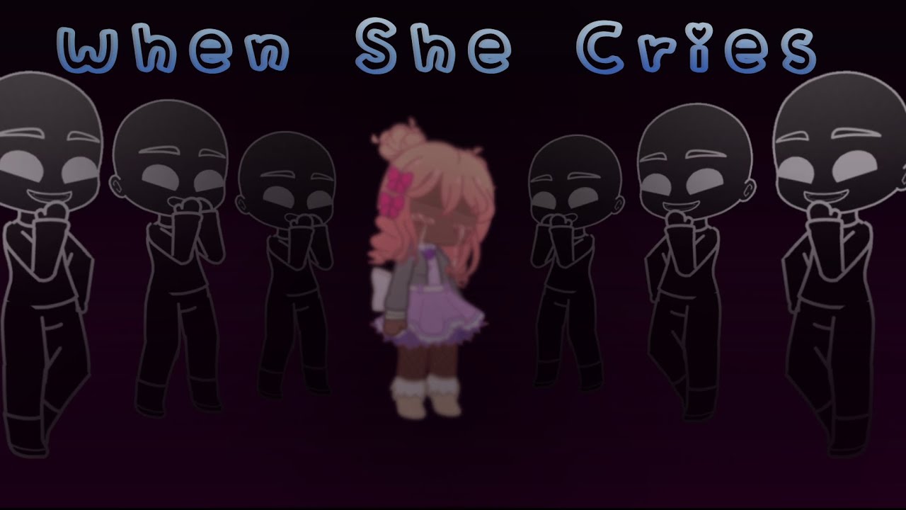 |-When She Cries GCMV-|-Inspired by @MioAngel-|-Video by •Crystal•-•Blossom•-|