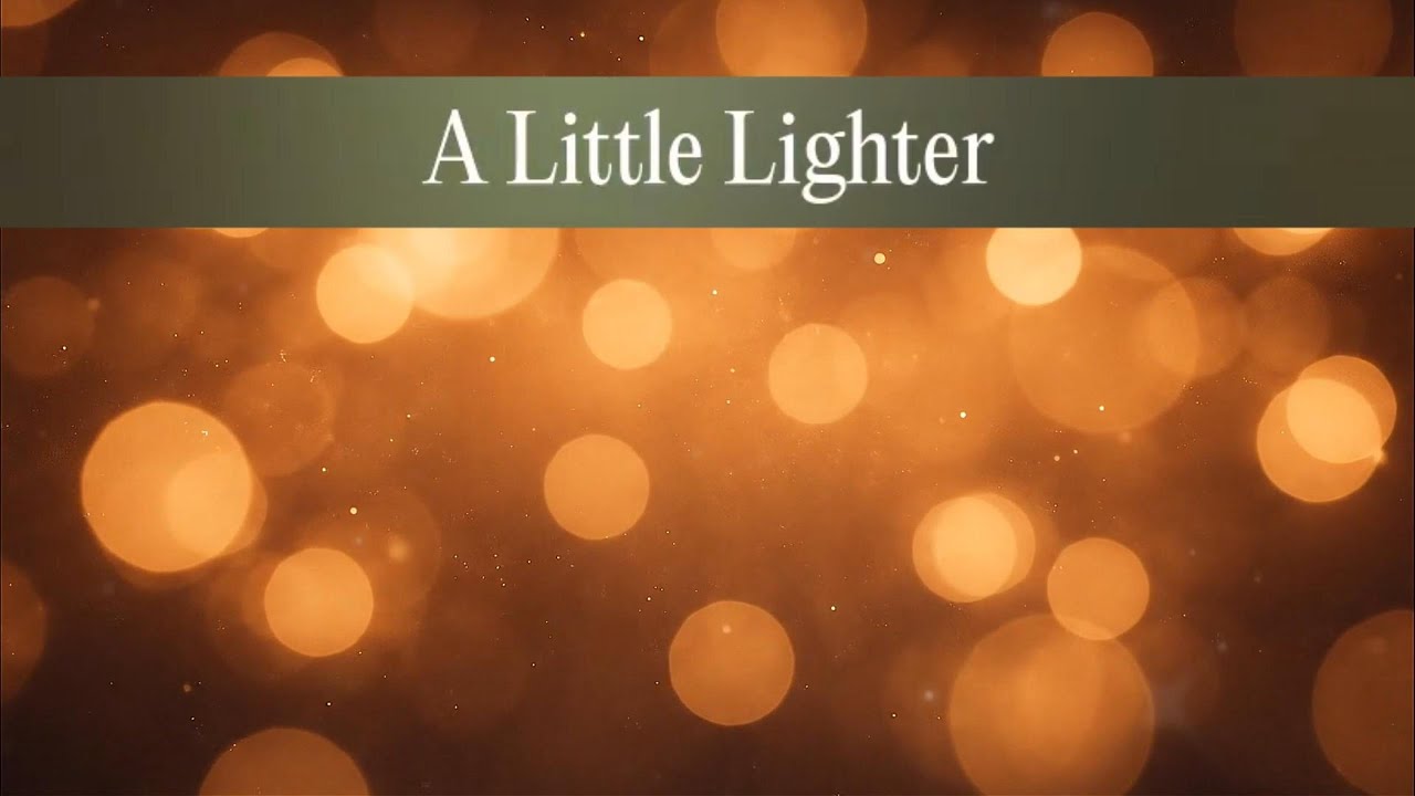 요즘 마음이 가벼워졌다면 이 노래 l A Little Lighter