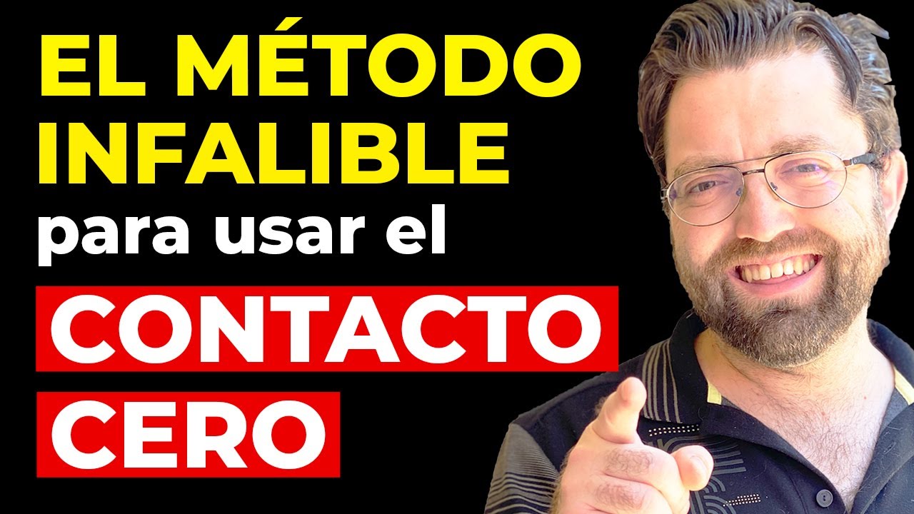 Contacto Cero | Toda la Estrategia Paso a Paso y señales de que está funcionando