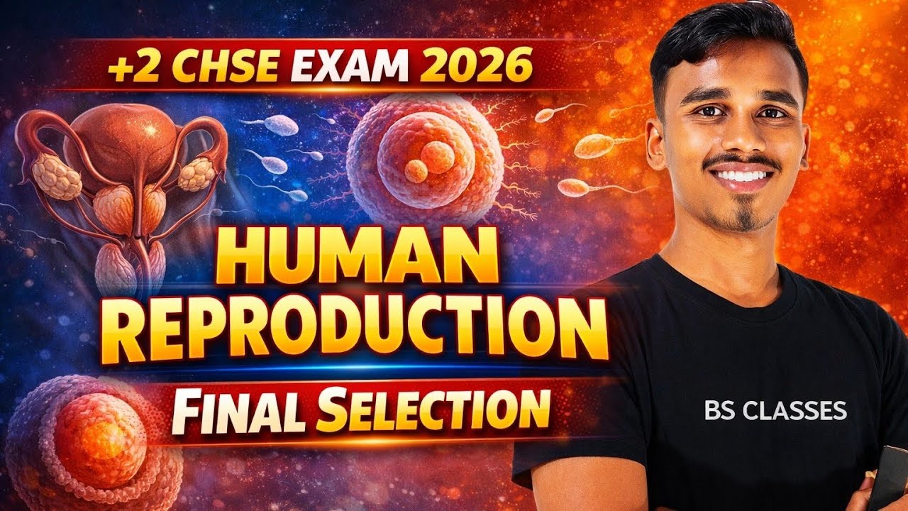 HUMAN REPRODUCTION | BIOLOGY |12TH CLASS | CHSE |SELECTIVE QUESTIONS FOR CHSE EXAM-2026| #chseodisha