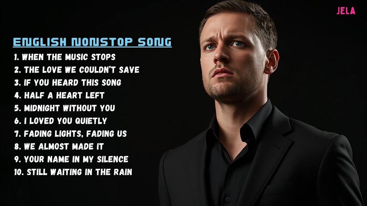 Best English Nonstop Song 2026 | Beautiful Soft Love Songs | @Jela-g9d