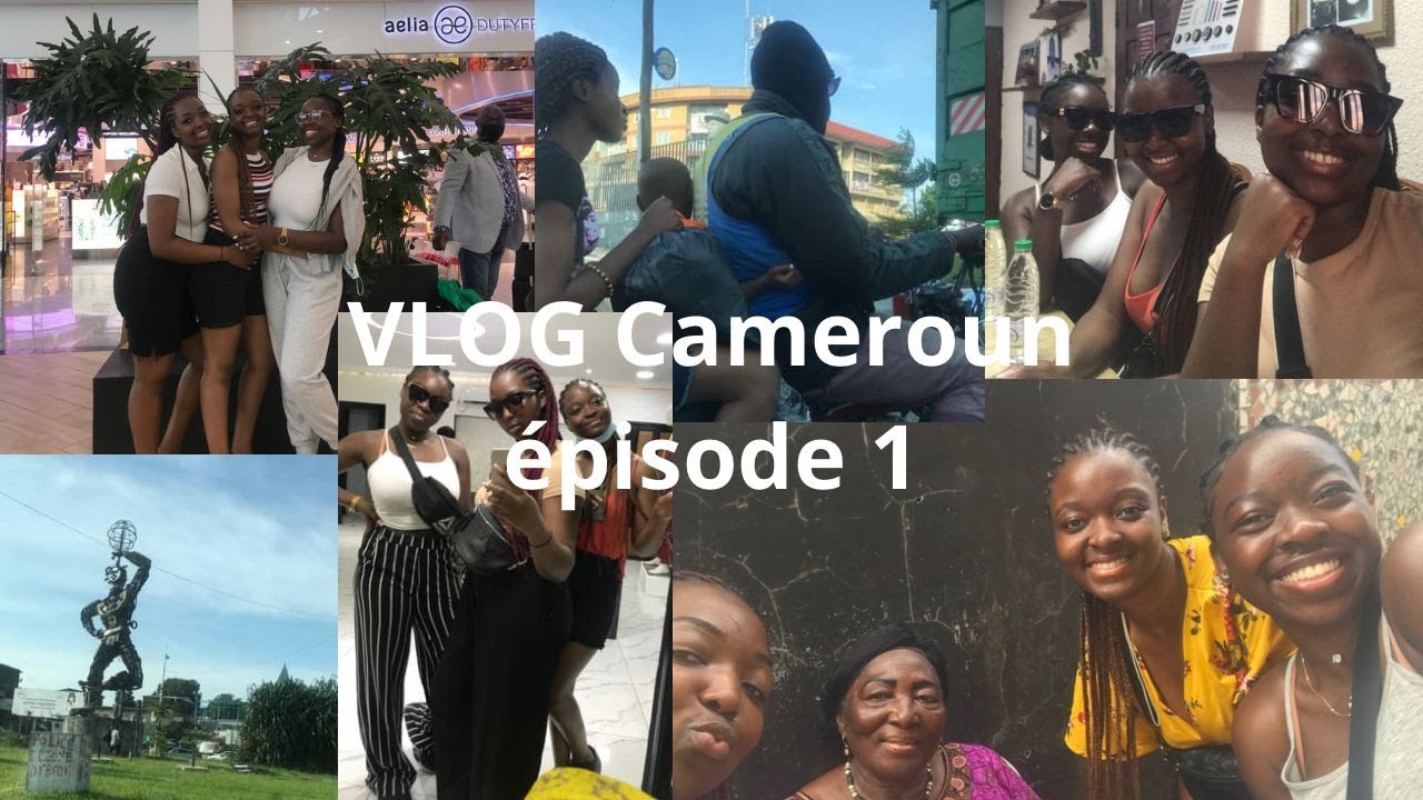 Vlog Cameroun épisode 1
