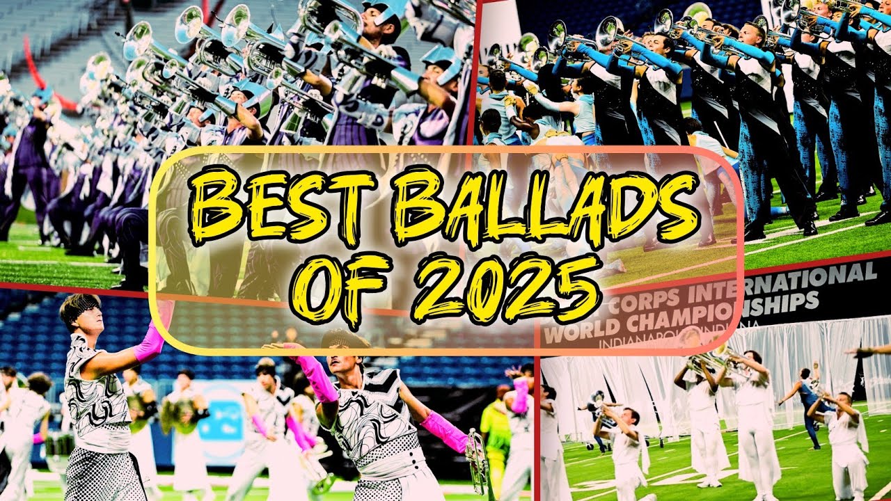 Top 7 DCI ballads of 2025