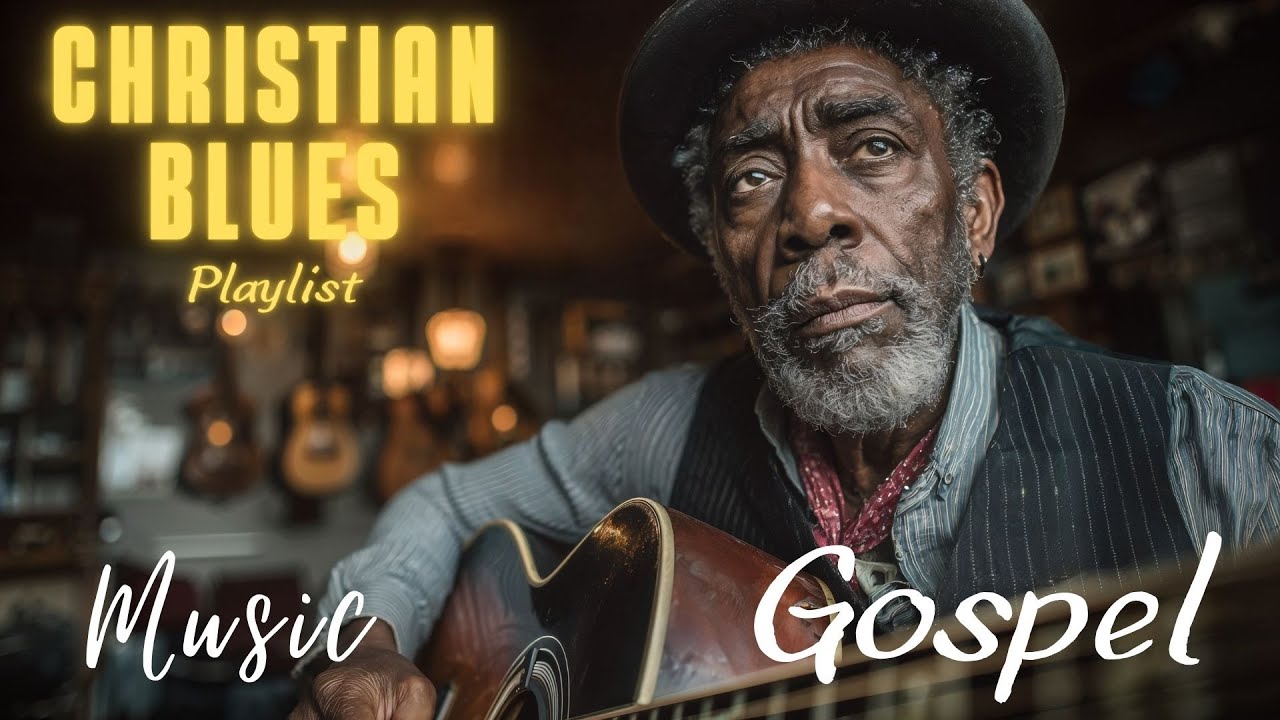 Christian Blues Playlist 🎧 | Gospel Blues Music for Prayer