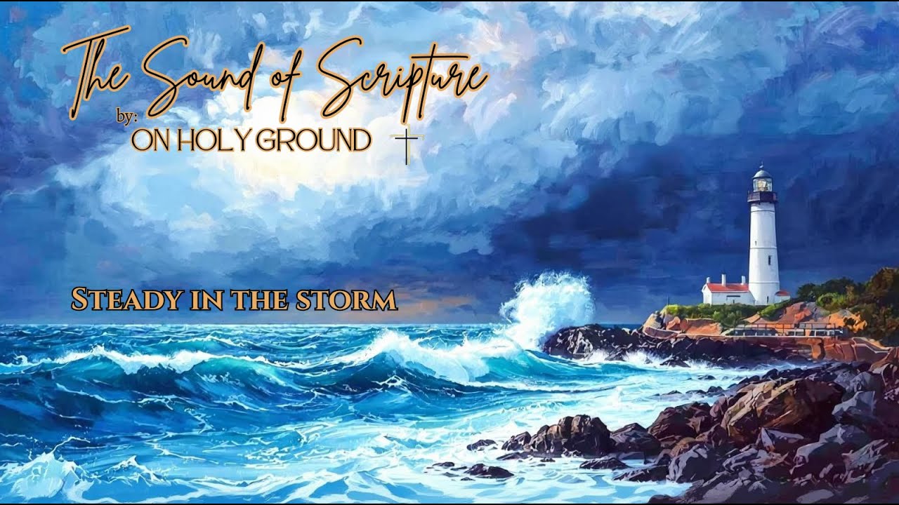 Steady in the Storm