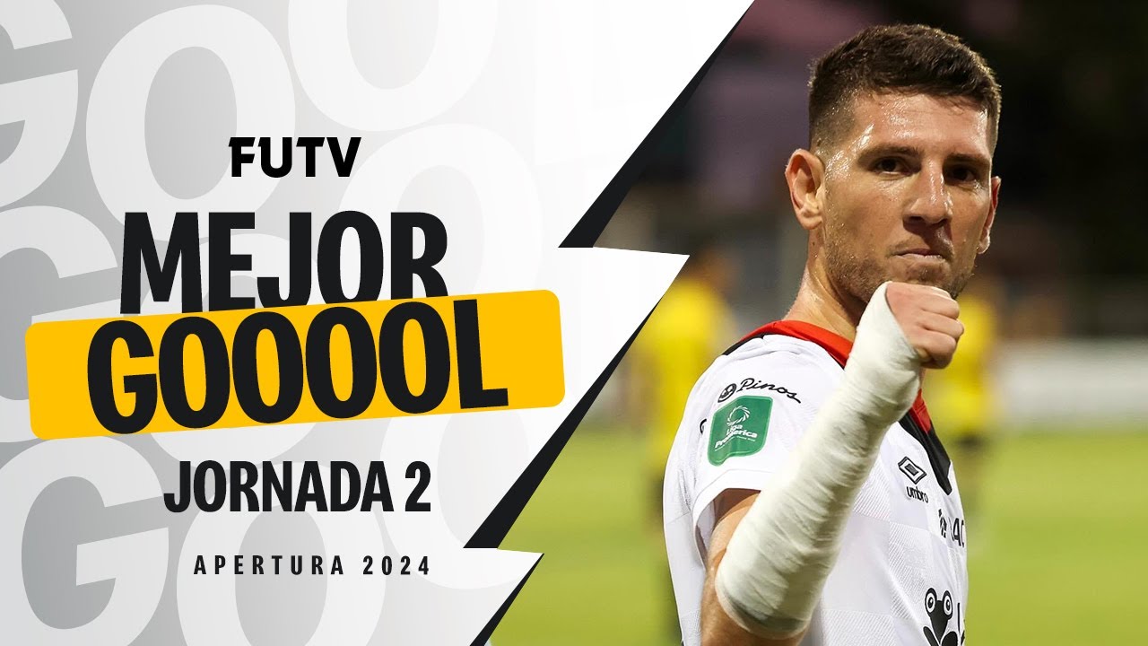 Mejor Gol / Jornada 2 / Apertura 2024