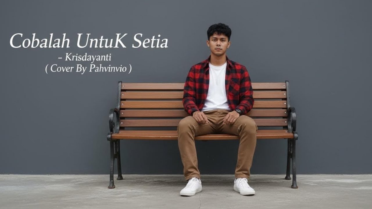 COBALAH UNTUK SETIA - KRISDAYANTI ( COVER BY PAHVINVIO )