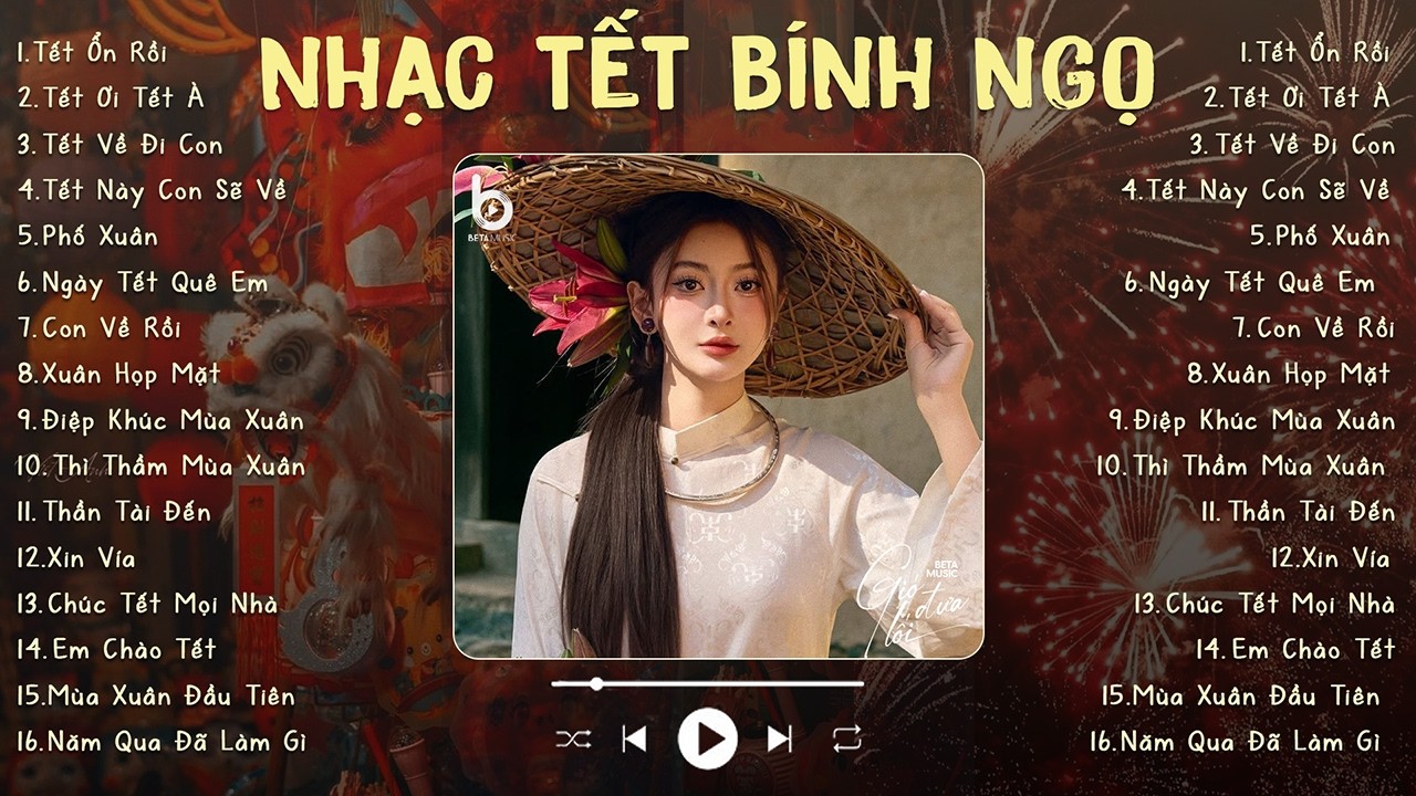 Tuyển Tập Nhạc Xuân Bính Ngọ 2026 - Tết Ổn Rồi - Tết Ơi Tết À -  Nghe Là Muốn Về Nhà Ngay