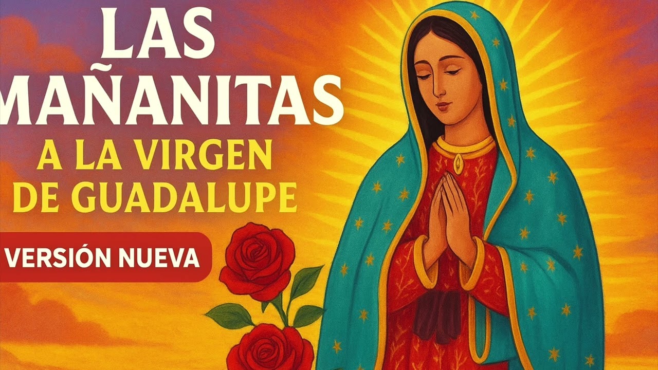 “Mañanitas Modernas a la Virgen” 