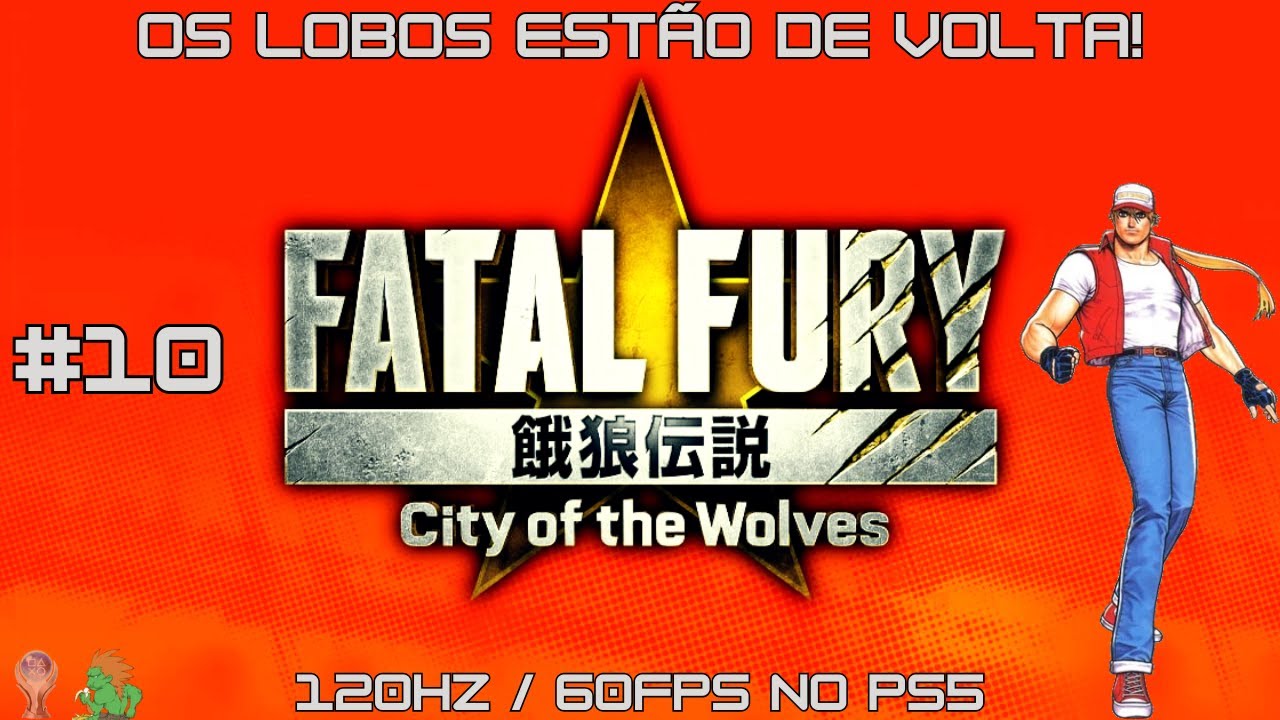 Fatal Fury: City of the Wolves - O lobo está de volta a 120hz / 60fps no PS5 | Gameplay #10
