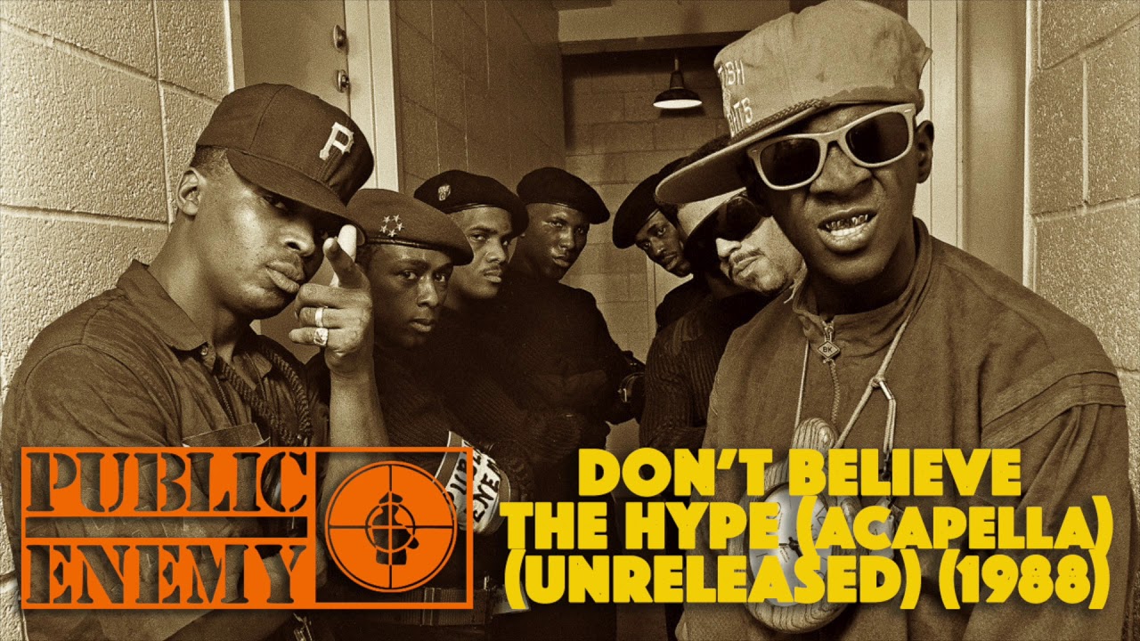 Public Enemy - Don't Believe The Hype (Acapella) (Unreleased) (1988)