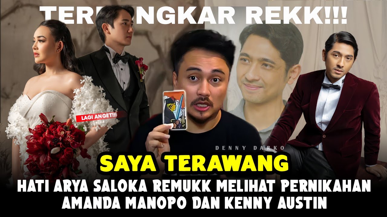 PERNIKAHAN AMANDA MANOPO DAN KENNY AUSTIN MEMBUAT HATI ARYA SALOKA SEMAKIN REMUK!!!