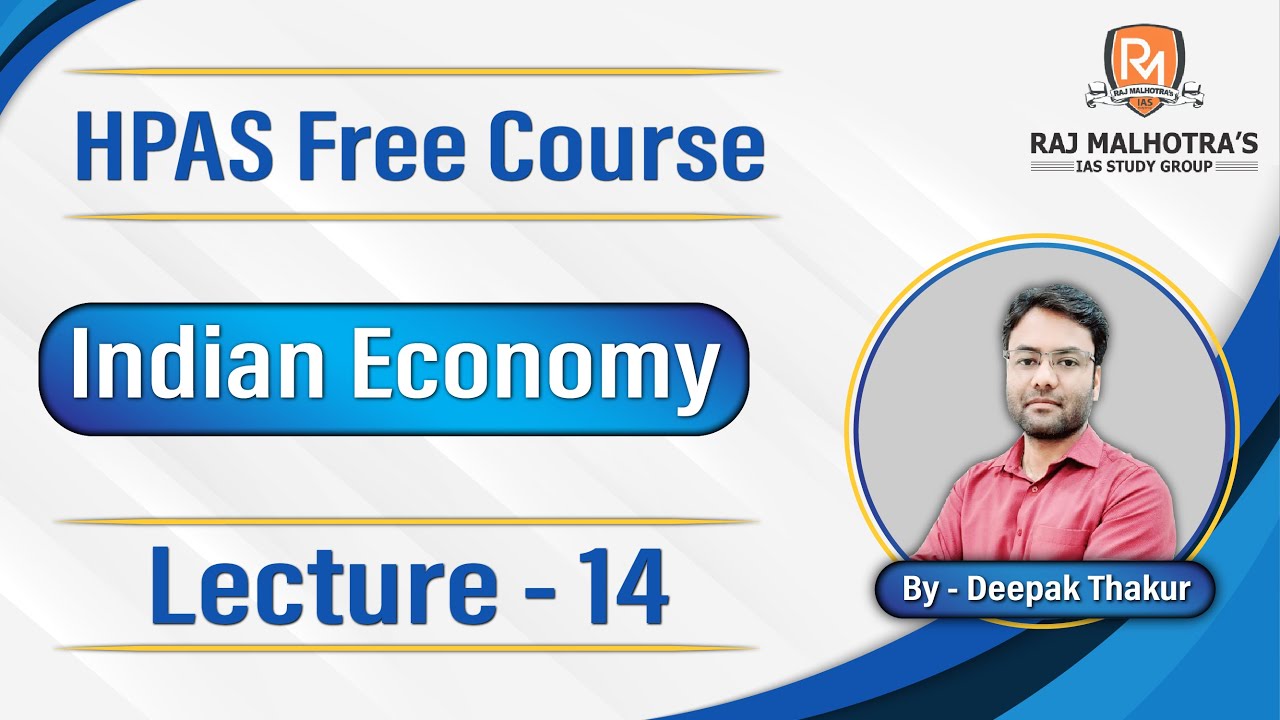 HPAS Free Course | Indian Economy | Lecture 14 |