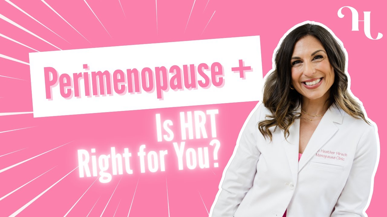 Perimenopause + HRT: What Every Woman Should Know