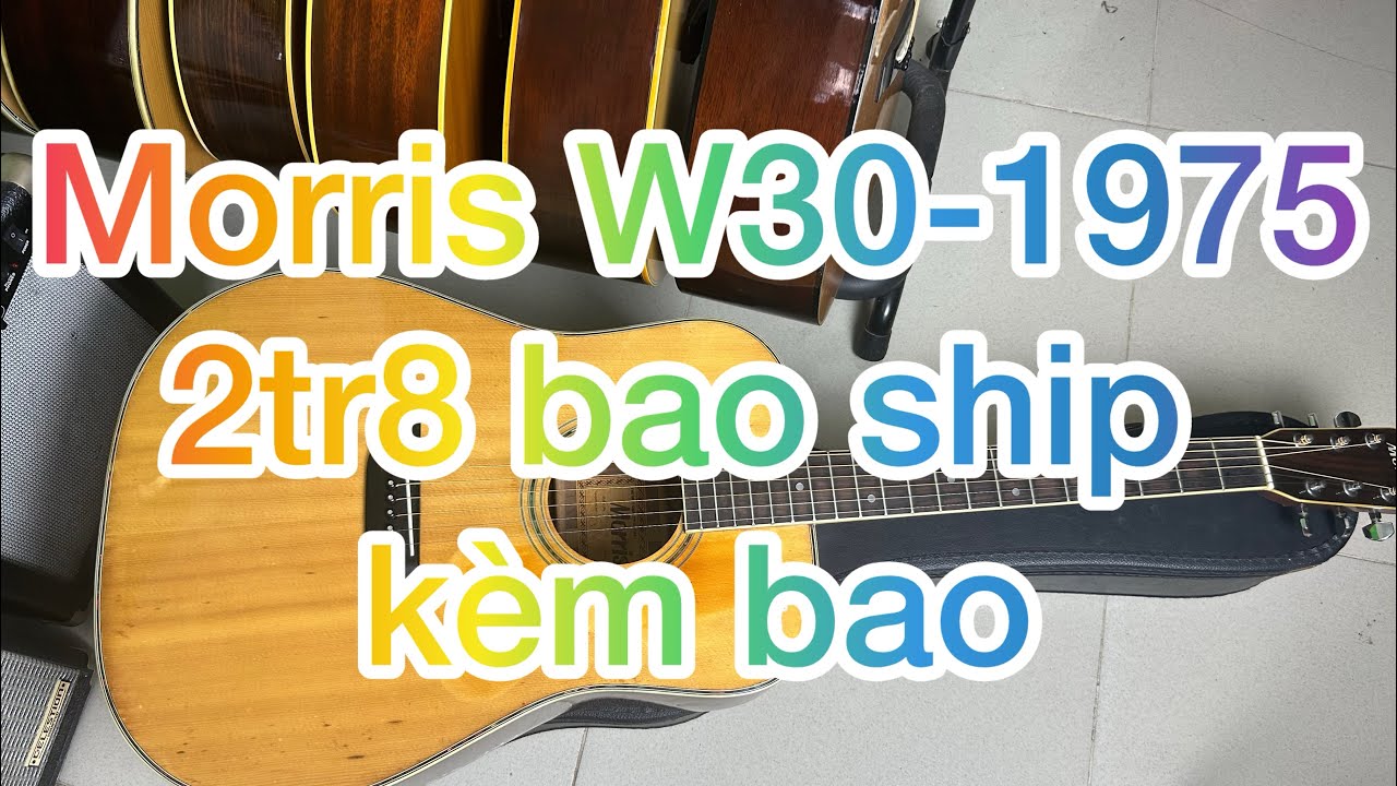 Morris W30–1975 _giá 2tr8 _cập nhật hàng mới_lh 0816200220