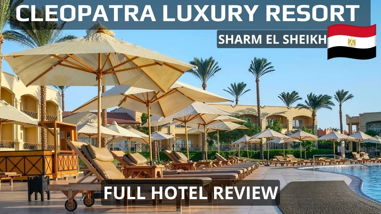 Cleopatra Luxury Resort: Ukryty klejnot Egiptu! 🏝️🌞