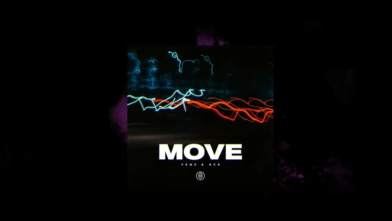 VEME & Nck - Move