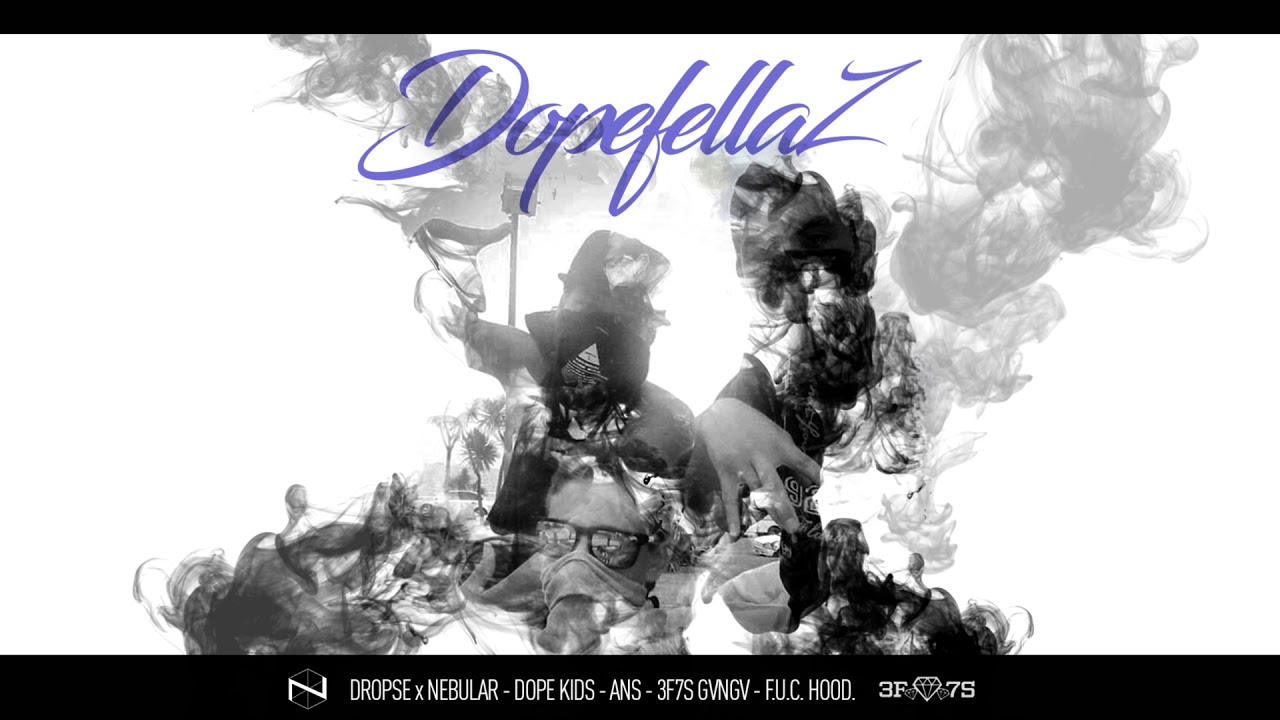 Dropse - Dopefellaz (prod. Nebülar)