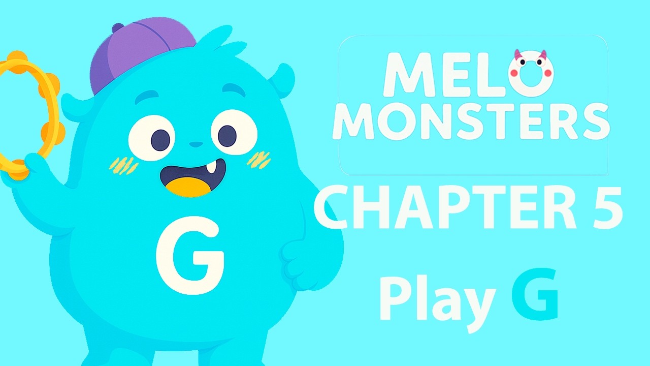 🎵 MELO MONSTERS Play G | 🎹 Learn, Clap & Sing Note G👏| Original Song for Kids! 🎵