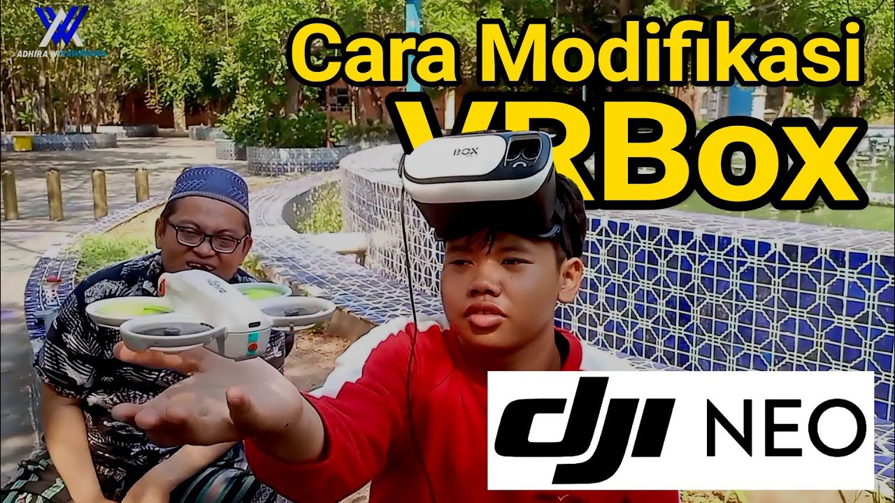 Menerbangkan DJI NEO dengan VRBox dan Cara Modif VRBox FPV