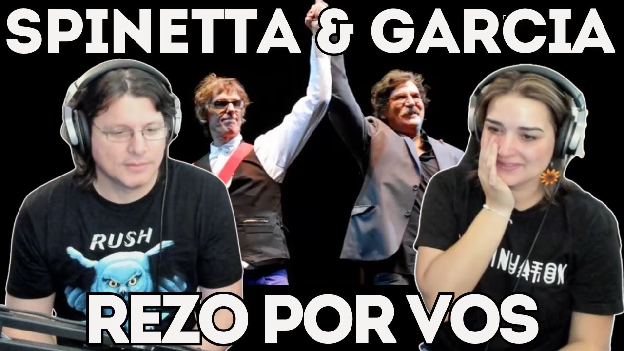 RE-SUBIDA!! LUIS ALBERTO SPINETTA & CHARLY GARCIA - Rezo Por Vos  | PAREJA Gringa & Aleman REACCIONA