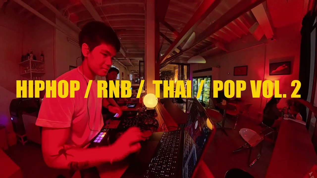 HIPHOP POP RNB THAI FULL SET VOL.2  | DJ JUKEST