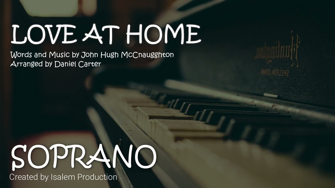 Love At Home (Soprano) - Daniel Carter