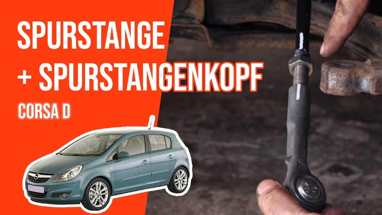 Wie Corsa D Spurstange, Spurstangenkopf wechseln 🚗
