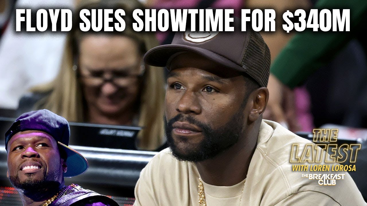 Floyd Mayweather Sues Showtime For $340M, 50 Cent Enters The Chat 💬