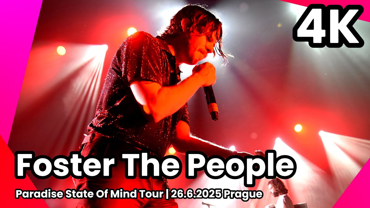 Foster The People - Paradise State Of Mind | 26.6.2025 Praha - SaSaZu | 4K 🔥