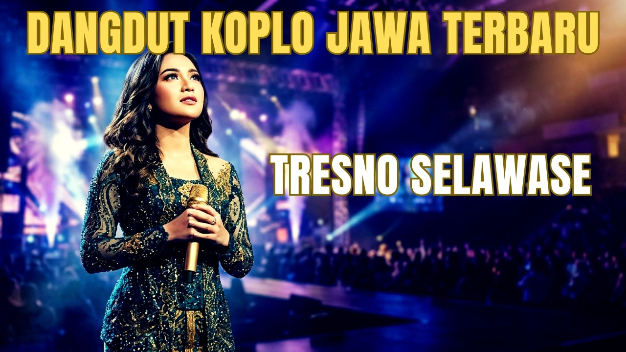 Tresno Sak Lawase | Dangdut Koplo Tradisional Romantis