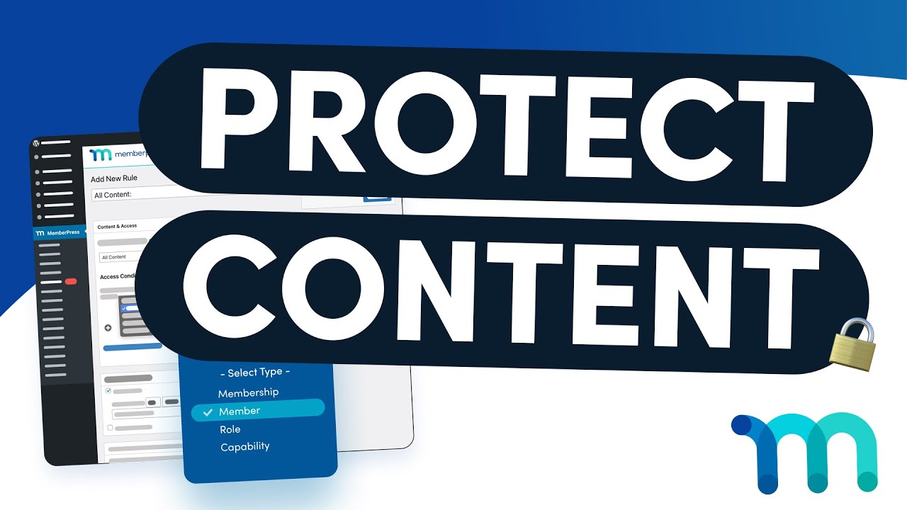 How to Protect Content on WordPress w/ MemberPress (Rules Tutorial)