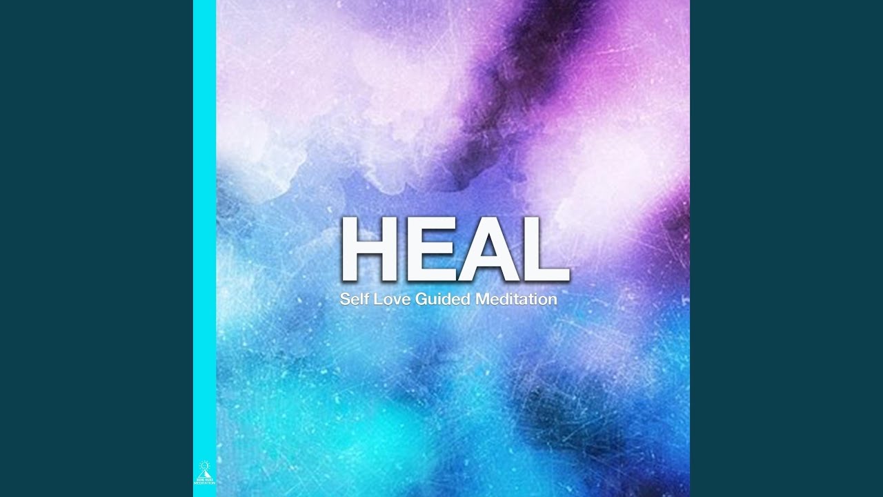 Heal Self Love Guided Meditation (feat. Jess Shepherd)