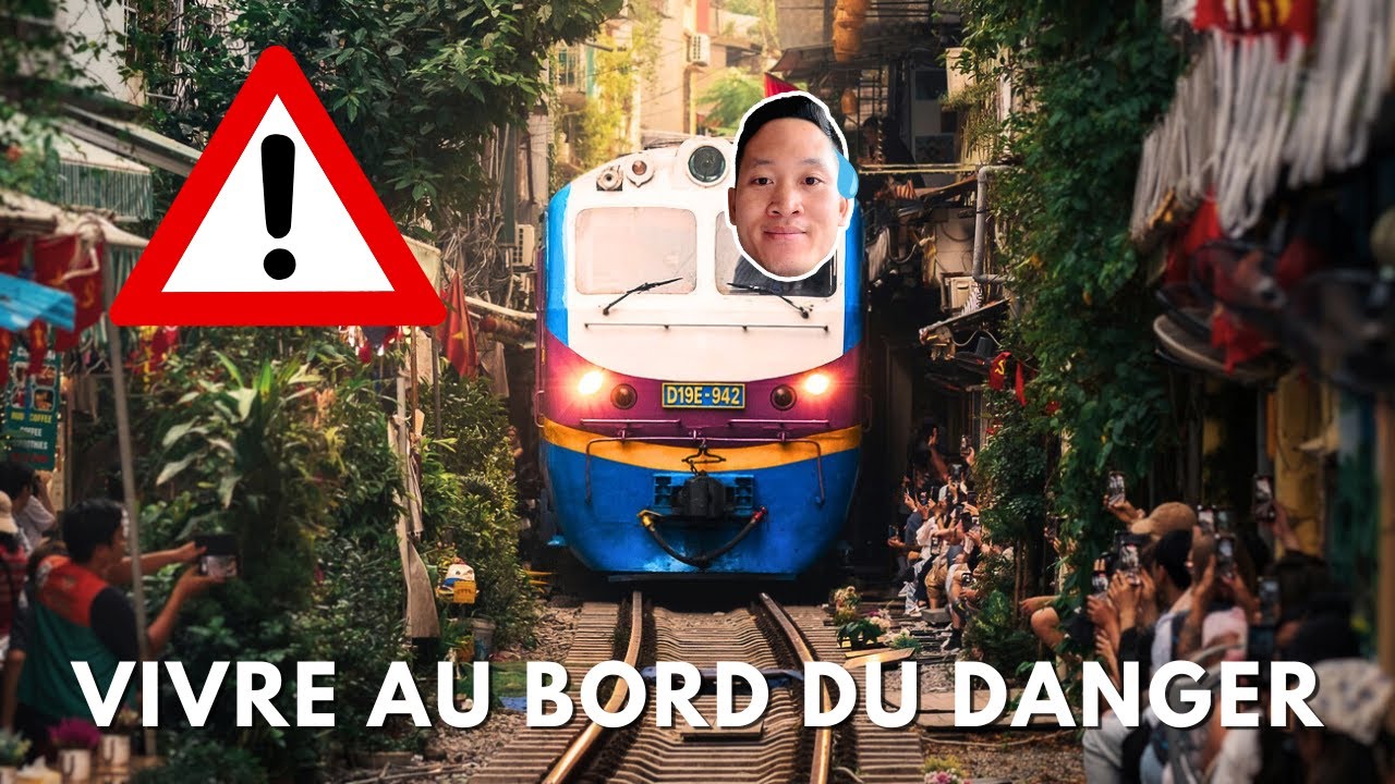 Vivre au Bord des Rails de Hanoï – La Vérité sur la Rue du Train